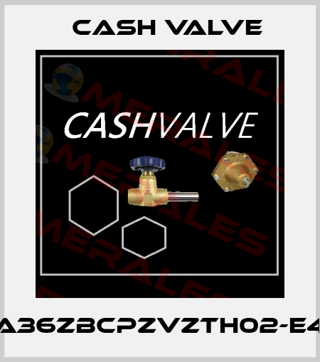 A36ZBCPZVZTH02-E4 Cash Valve
