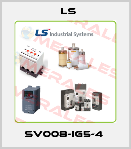 SV008-IG5-4  LS