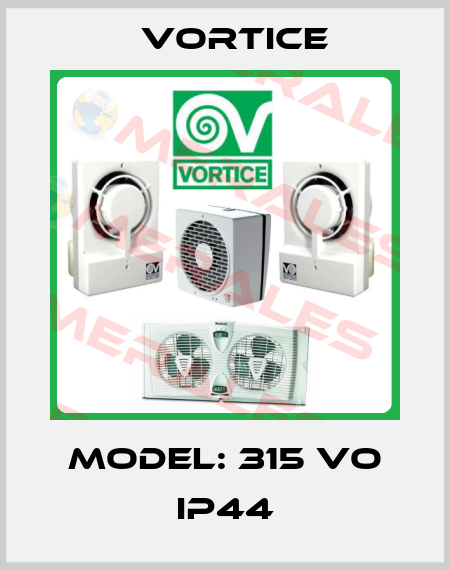 model: 315 VO IP44 Vortice