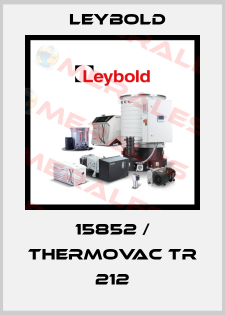 15852 / THERMOVAC TR 212 Leybold