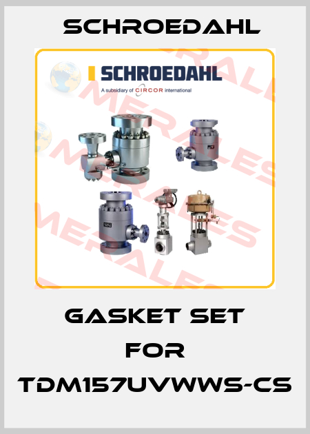 GASKET SET for TDM157UVWWS-CS Schroedahl