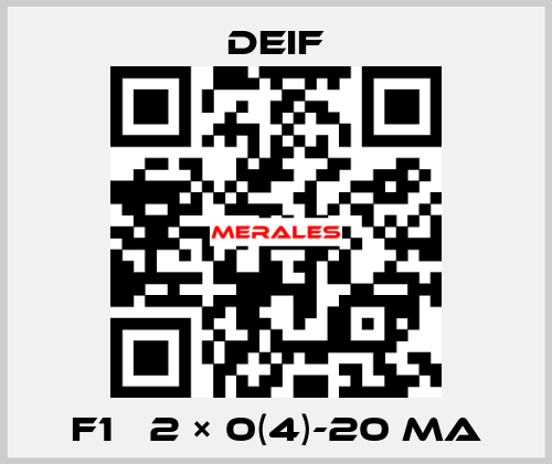 F1   2 × 0(4)-20 mA Deif