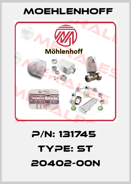 p/n: 131745  Type: ST 20402-00N Moehlenhoff