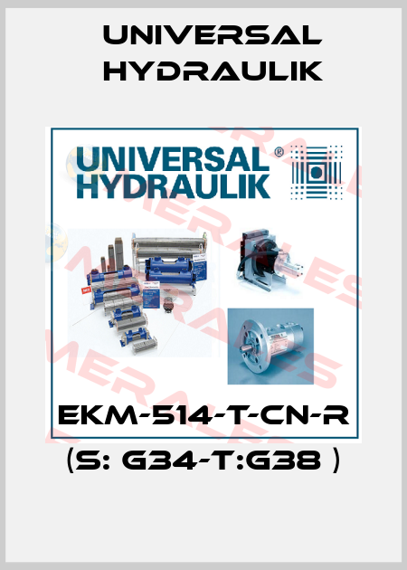 EKM-514-T-CN-R (S: G34-T:G38 ) Universal Hydraulik