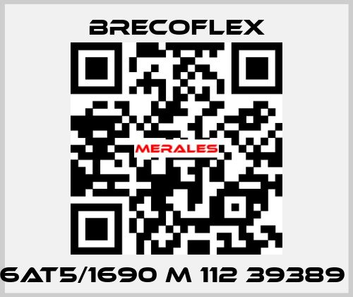  6AT5/1690 M 112 39389  Brecoflex