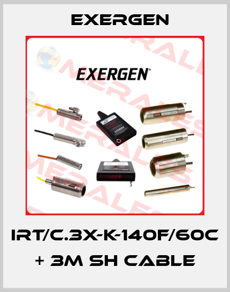 IRt/c.3X-K-140F/60C + 3M SH cable Exergen