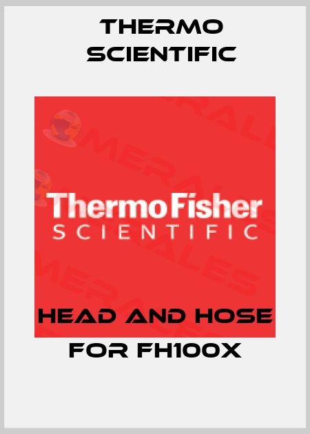 Head and hose for FH100X Thermo Scientific