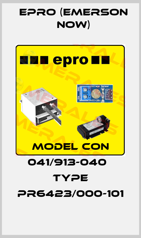 Model CON 041/913-040   Type PR6423/000-101 Epro (Emerson now)