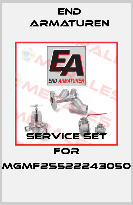 Service set for MGMF2S522243050 End Armaturen