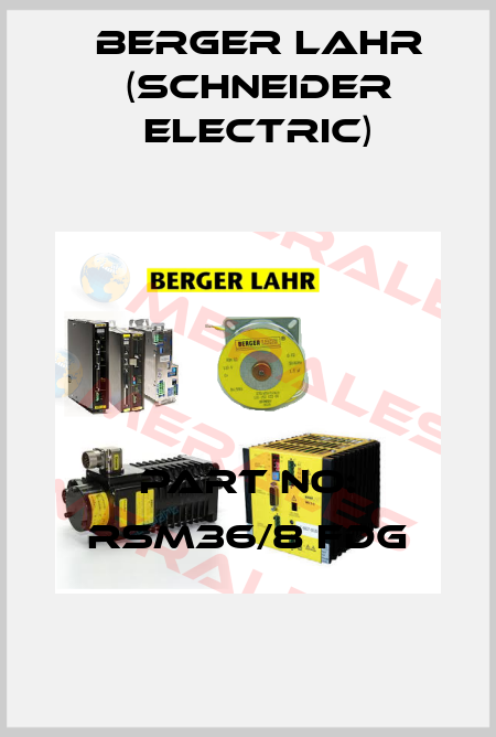 part no: RSM36/8 FDG Berger Lahr (Schneider Electric)