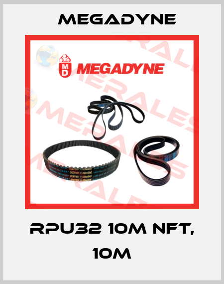 RPU32 10M NFT, 10m Megadyne
