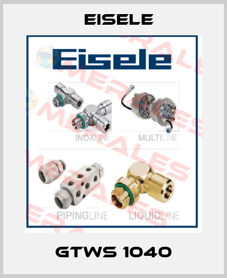 GTWS 1040 Eisele
