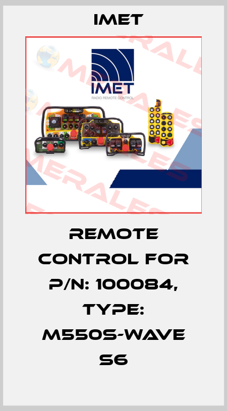 remote control for P/N: 100084, Type: M550S-WAVE S6 IMET