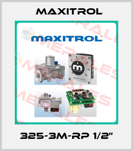 325-3M-Rp 1/2” Maxitrol