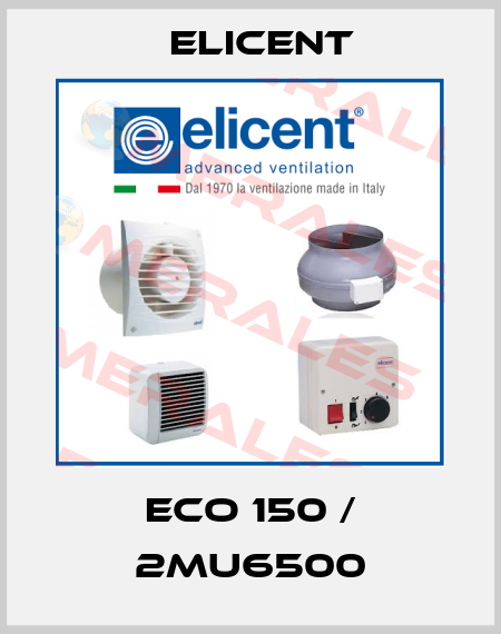 ECO 150 / 2MU6500 Elicent