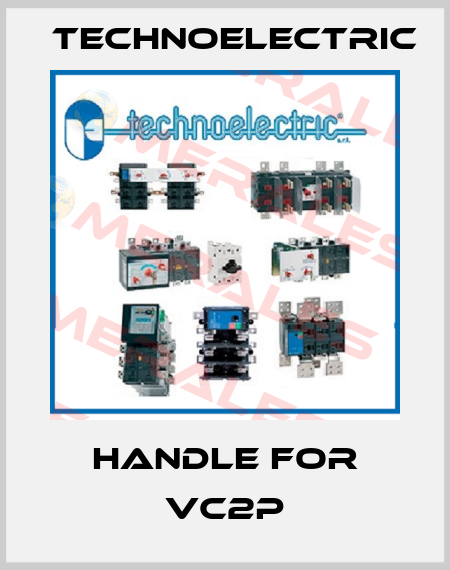 handle for VC2P Technoelectric