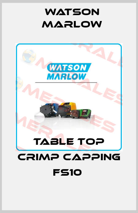 TABLE TOP CRIMP CAPPING FS10  Watson Marlow