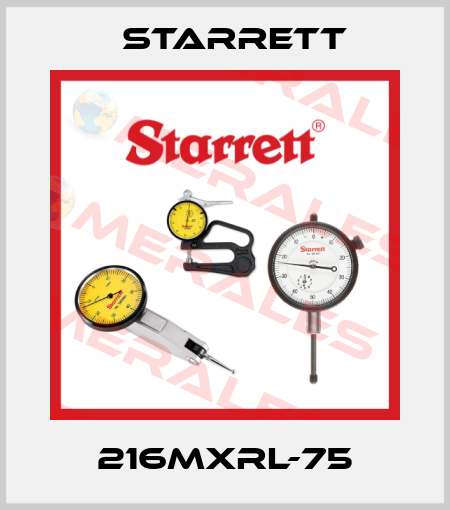 216MXRL-75 Starrett