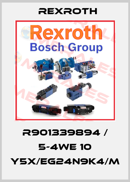 R901339894 / 5-4WE 10 Y5X/EG24N9K4/M Rexroth