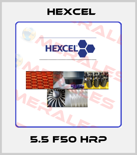 5.5 F50 HRP Hexcel