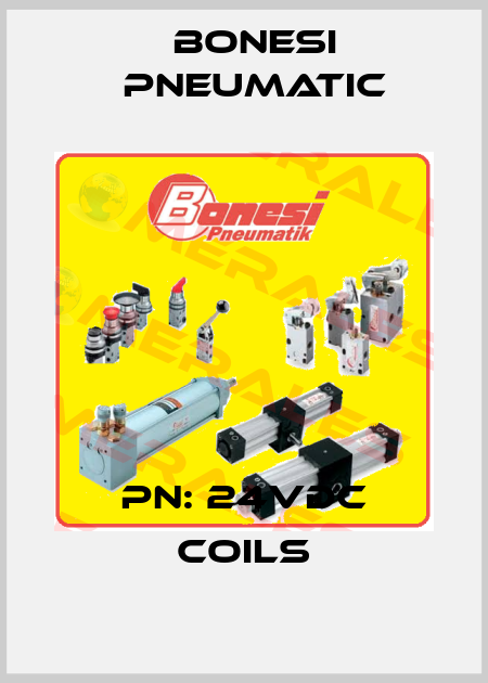 PN: 24VDC COILS Bonesi Pneumatic
