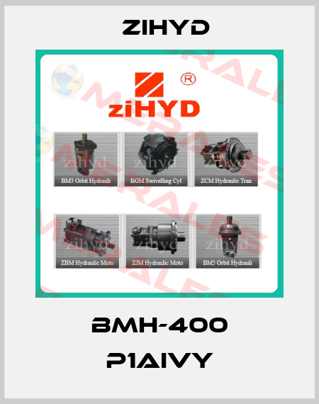 BMH-400 P1AIVY ZIHYD
