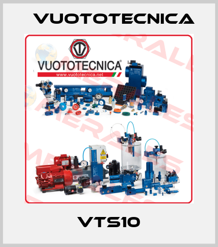 VTS10 Vuototecnica