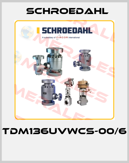 TDM136UVWCS-00/6  Schroedahl