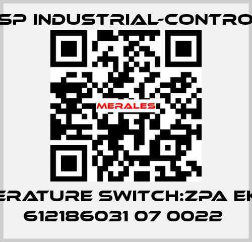 TEMPERATURE SWITCH:ZPA EKOREG 612186031 07 0022  JSP Industrial-Control