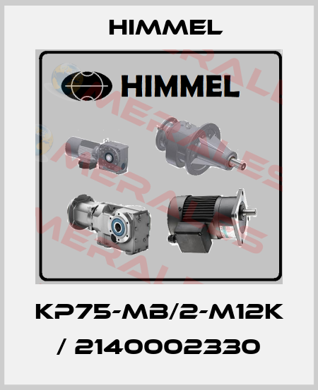 KP75-MB/2-M12K / 2140002330 HIMMEL
