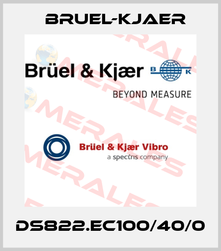 ds822.ec100/40/0 Bruel-Kjaer
