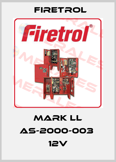 Mark ll AS-2000-003  12V Firetrol