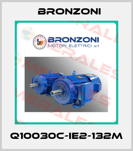 Q10030C-IE2-132M Bronzoni
