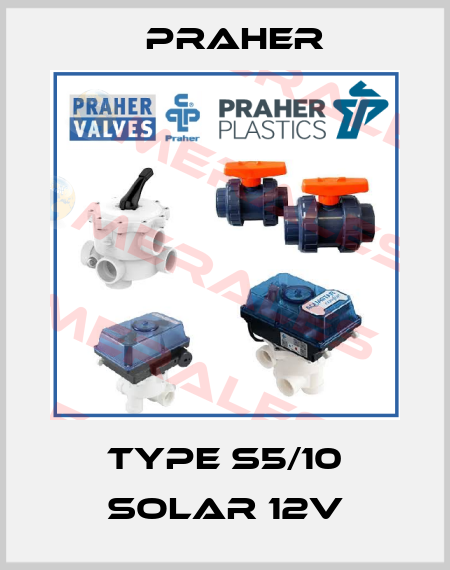 Type S5/10 Solar 12V Praher