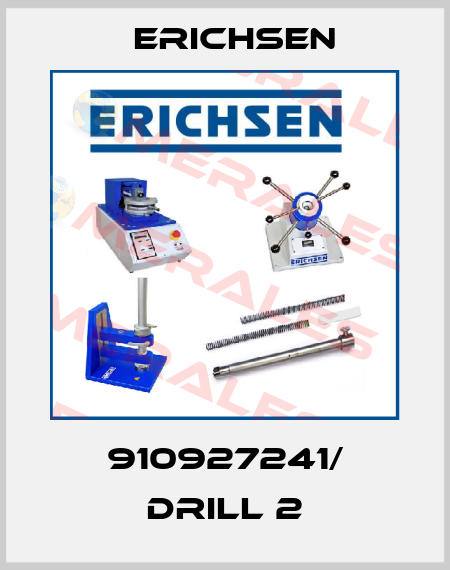 910927241/ Drill 2 Erichsen