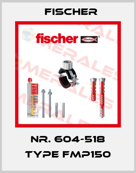 Nr. 604-518 Type FMP150 Fischer