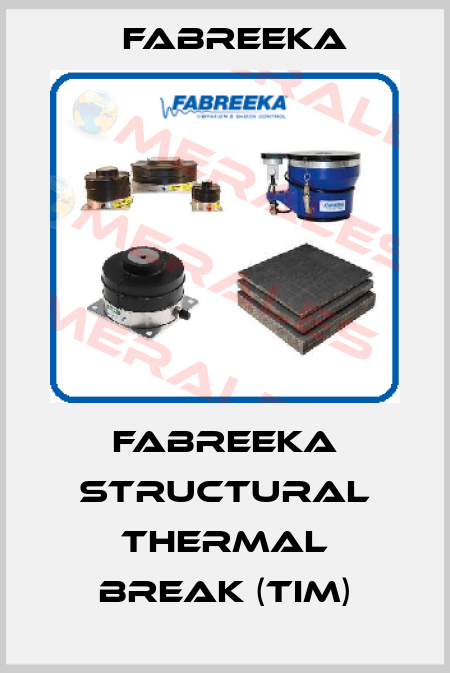 Fabreeka Structural Thermal Break (TIM) Fabreeka
