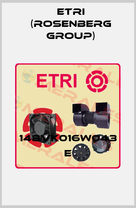 148VK016W043 E Etri (Rosenberg group)