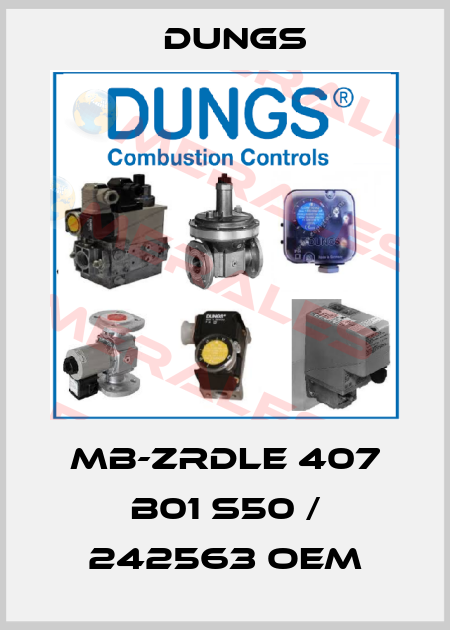 MB-ZRDLE 407 B01 S50 / 242563 OEM Dungs