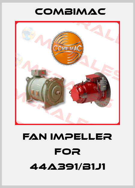 fan impeller for 44A391/B1J1 Combimac