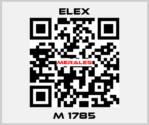 M 1785 Elex