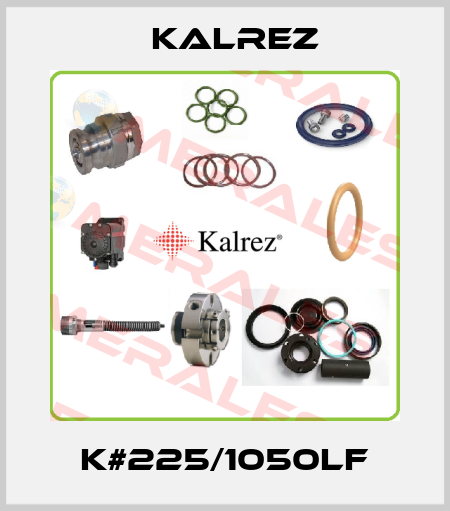 K#225/1050LF KALREZ