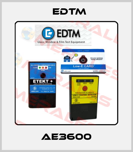 AE3600 EDTM