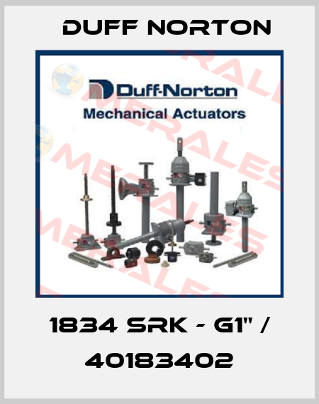 1834 SRK - G1" / 40183402 Duff Norton