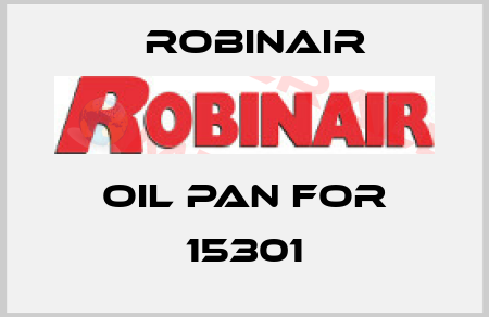 oil pan for 15301 Robinair