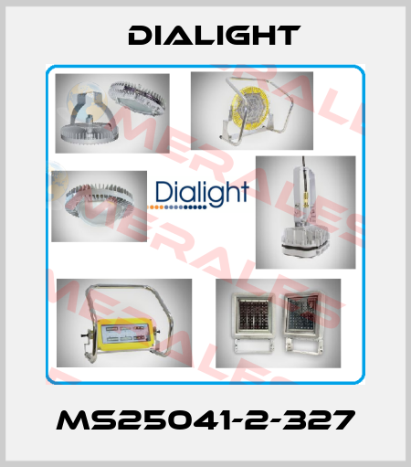 MS25041-2-327 Dialight