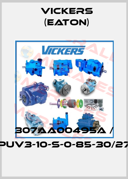 307AA00495A / PUV3-10-S-0-85-30/27 Vickers (Eaton)