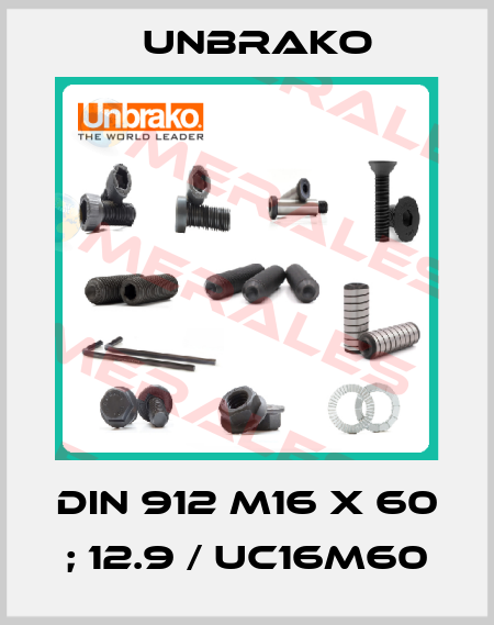 DIN 912 M16 x 60 ; 12.9 / UC16M60 Unbrako