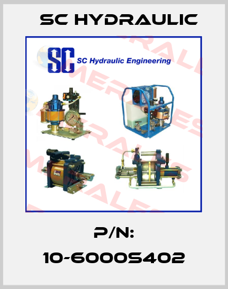 P/N: 10-6000S402 SC Hydraulic