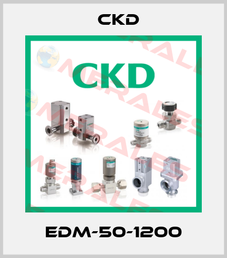 EDM-50-1200 Ckd